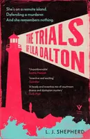 The Trials of Lila Dalton - L.J. Shepherd