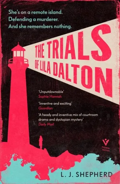 The Trials of Lila Dalton - L.J. Shepherd