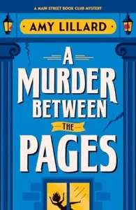 A Murder Between the Pages - Amy Lillard