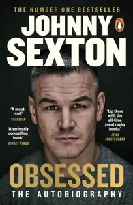 Obsessed: The Autobiography - Johnny Sexton