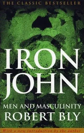 Iron John - Robert Bly