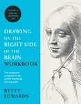 Drawing on the Right Side of the Brain Workbook - Betty Edwards