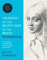 Drawing on the Right Side of the Brain Workbook - Betty Edwards