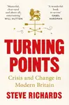 Turning Points - Steve Richards