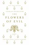 Flowers of Evil - Charles Baudelaire