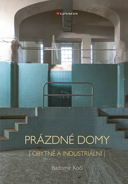 E-kniha: Prázdné domy - obytné a industriální od Kočí Radomír