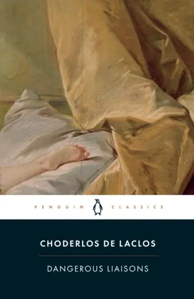 Dangerous Liaisons - Choderlos De Laclos