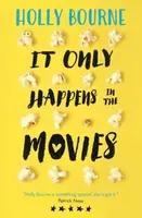 It Only Happens in the Movies - Holly Bourneová