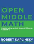 Open Middle Math - Robert Kaplinsky