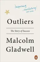 Outliers - Malcolm Gladwell