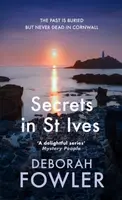 Secrets in St Ives - Deborah Fowler