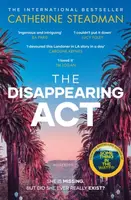 The Disappearing Act - Catherine Steadmanová