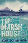 The Marsh House - Somerville Zoe Somerville