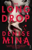 The Long Drop - Denise Mina