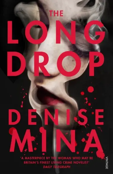 The Long Drop - Denise Mina