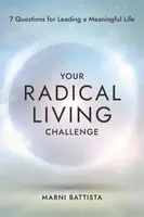 Your Radical Living Challenge - Marni Battista