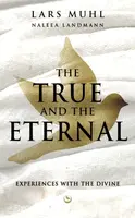 THE TRUE AND THE ETERNAL - Lars Muhl