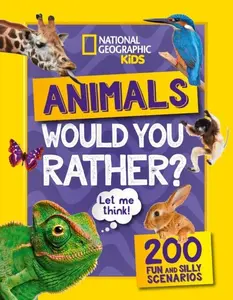 Would you rather? Animals - National Geographic