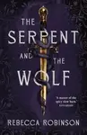 The Serpent and the Wolf - Rebecca Robinson