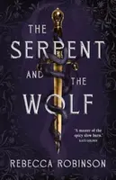 The Serpent and the Wolf - Rebecca Robinson