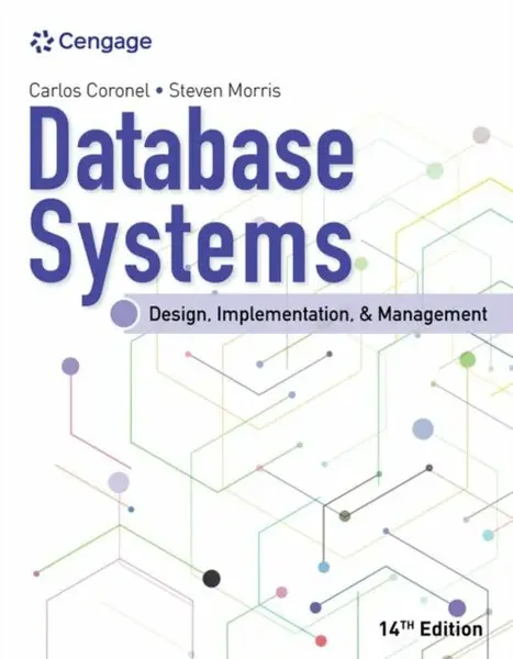 Database Systems: Design, Implementation, & Management - Carlos  Coronel, Steven  Morris
