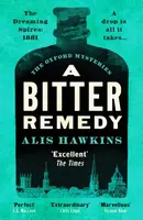 A Bitter Remedy - Alis Hawkins