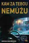 Kam za tebou nemůžu - Imran Mahmood - kniha z kategorie Detektivky, thrillery a horory