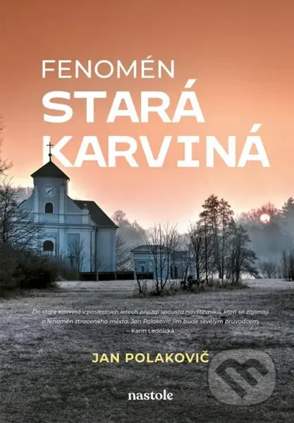 Fenomén stará Karviná (Poznejte kouzlo ztraceného města) - kniha z kategorie Beletrie