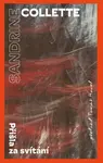 Přišla za svítání - Sandrine Collette