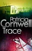 Trace - Patricia Cornwell