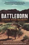 Battleborn - Claire Vaye Watkins