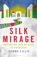Silk Mirage - Lillis Joanna