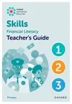 Oxford International Skills: Financial Literacy: Teacher's Guide 1-3 - Steph King