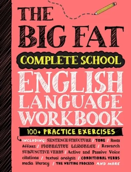 The Big Fat Complete English Language Workbook (UK Edition) - Workman Publishing