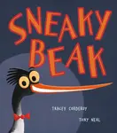 Sneaky Beak - Tracey Corderoyová