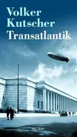 Transatlantik (poškozená) - Volker Kutscher