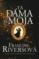 Tá dáma je moja - Francine Riversová
