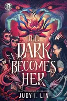 Rick Riordan Presents: The Dark Becomes Her - Judy I. Lin - kniha z kategorie Pro děti