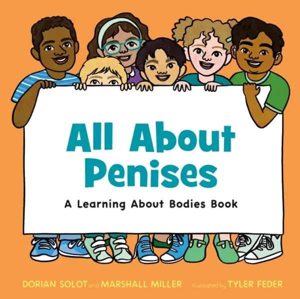All About Penises - Dorian Solot and Marshall Miller