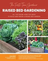 The First-Time Gardener: Raised Bed Gardening - CaliKim