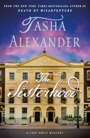 The Sisterhood - Tasha Alexander