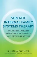 Somatic Internal Family Systems Therapy - Susan McConnell