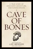 Cave of Bones - Berger Lee, John Hawks