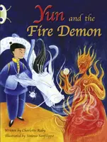 Bug Club Guided Fiction Year Two Purple A Yun and the Fire Demon - Charlotte Raby