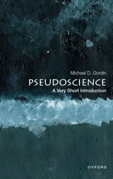 Pseudoscience - Michael D. Gordin