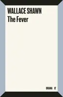 The Fever - Wallace Shawn