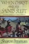When Christ and His Saints Slept - Sharon Penman