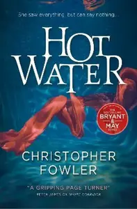 Hot Water - Christopher Fowler