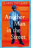 Another Man in the Street - Phillips Caryl
