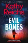 Evil Bones - Kathy Reichs